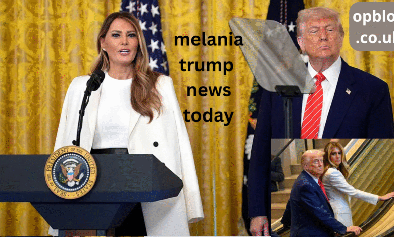 Melania Trump News Today