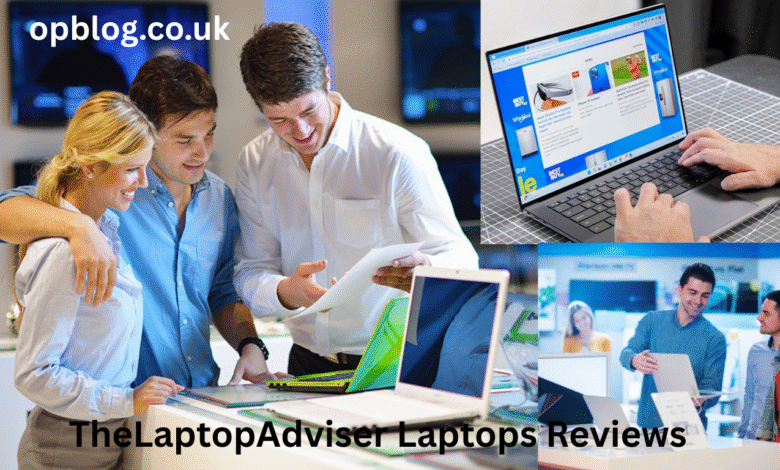 TheLaptopAdviser Laptops Reviews