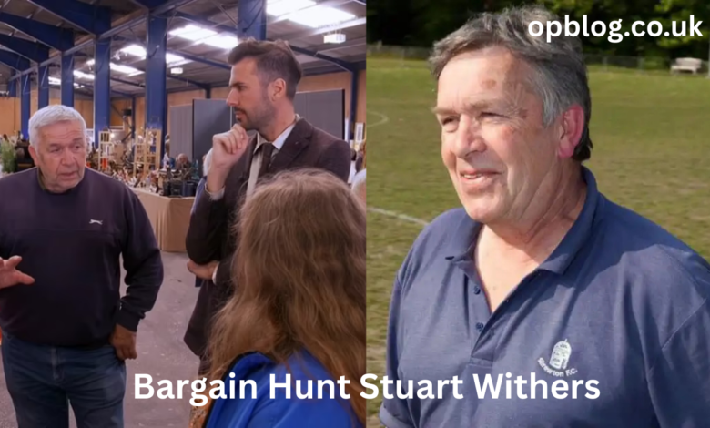 Bargain Hunt Stuart Withers