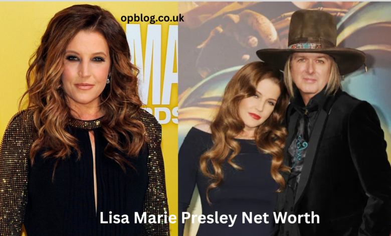 Lisa Marie Presley Net Worth