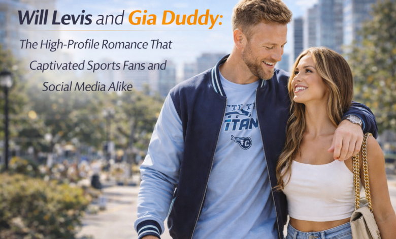 Will Levis and Gia Duddy