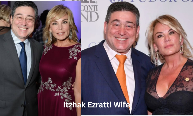 Itzhak Ezratti Wife