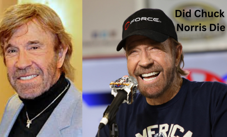 Did Chuck Norris Die