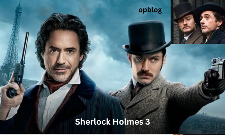 Sherlock Holmes 3