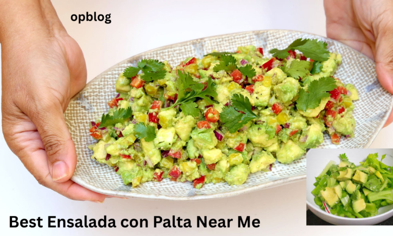 Best Ensalada con Palta Near Me