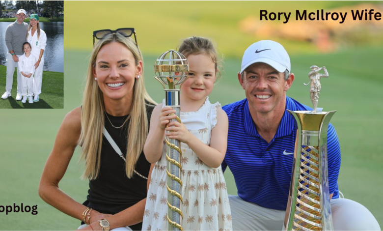 Rory McIlroy Wife